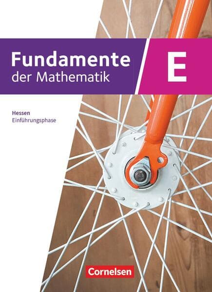 Fundamente der Mathematik 11. Schuljahr/Einführungsphase - Hessen ab 2025 - Schulbuch