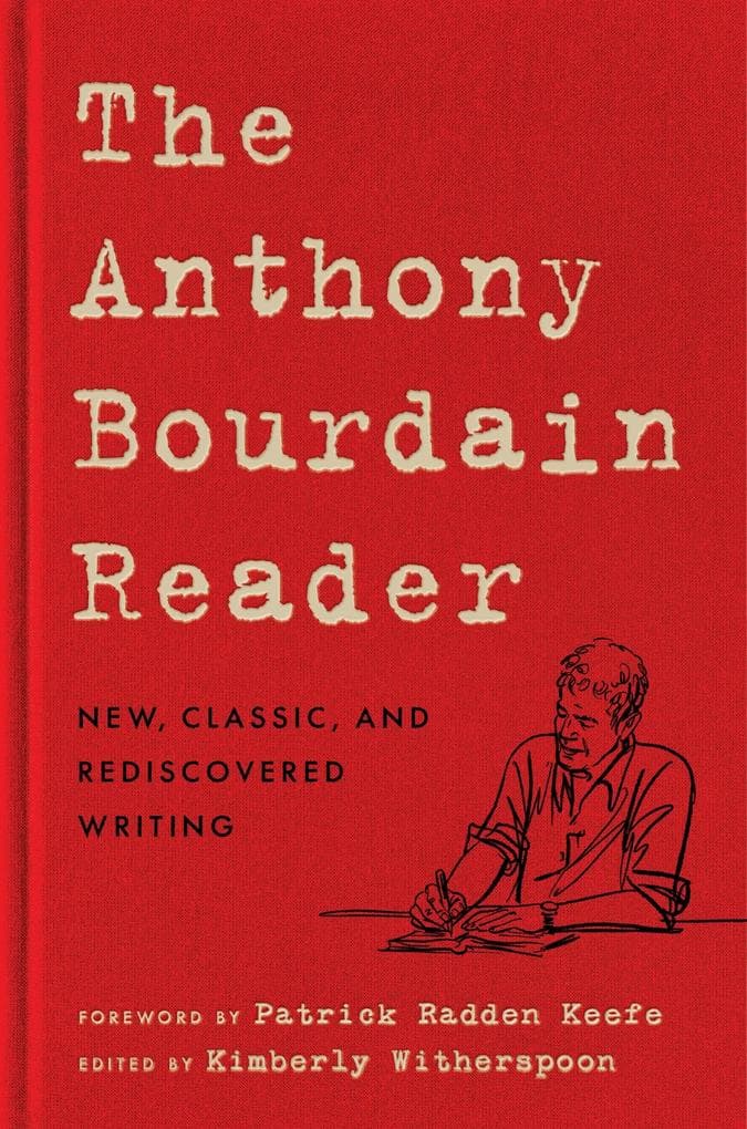 The Anthony Bourdain Reader