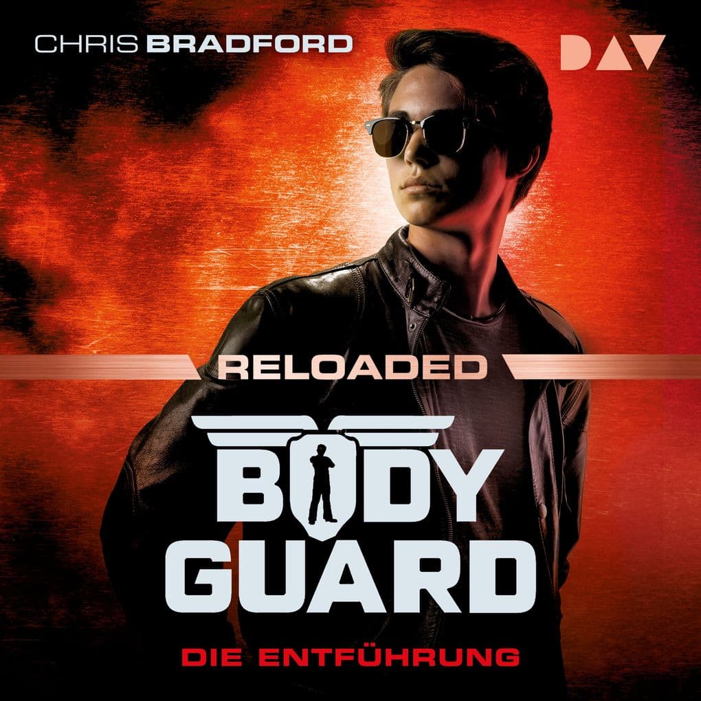 Bodyguard Reloaded Teil 1: Die Entführung