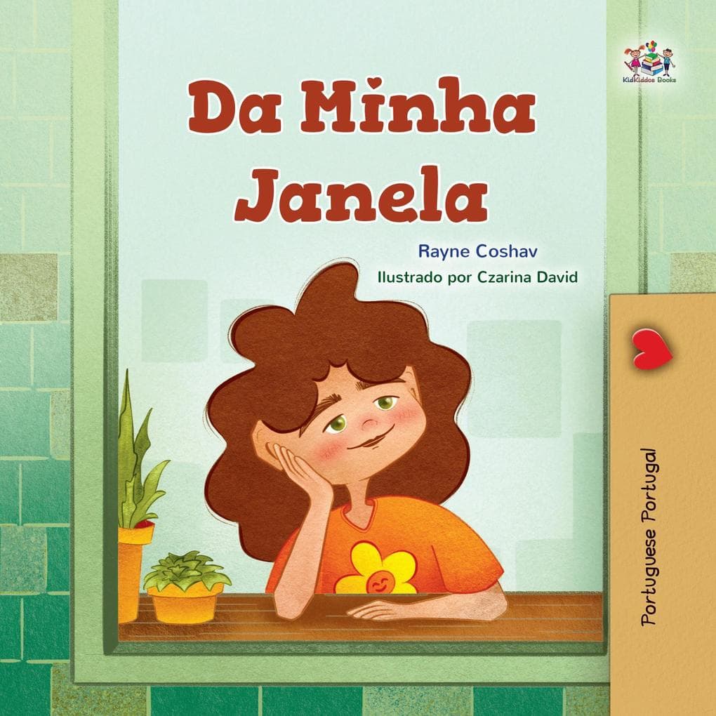 Da Minha Janela (Portuguese - Portugal Bedtime Collection)