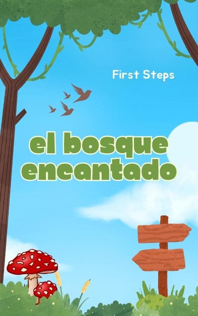 El Bosque Encantado (Infantil, #1)