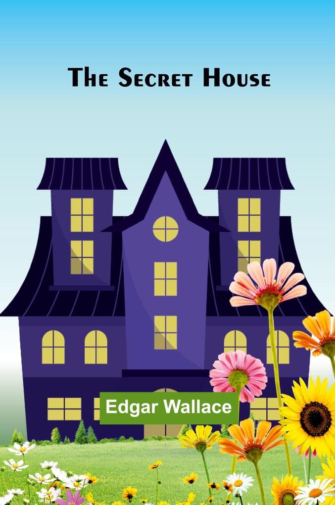 The Secret House