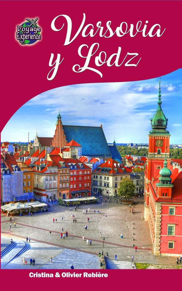 Varsovia y Lodz (Voyage Experience)