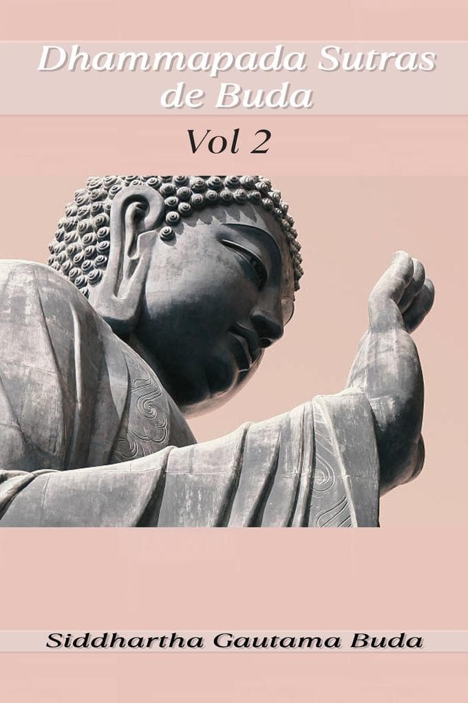 Dhammapada Sutras de Buda, Vol 2