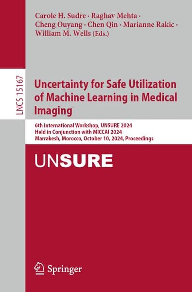 Uncertainty for Safe Utilization of Machine Learning in Medical Imaging