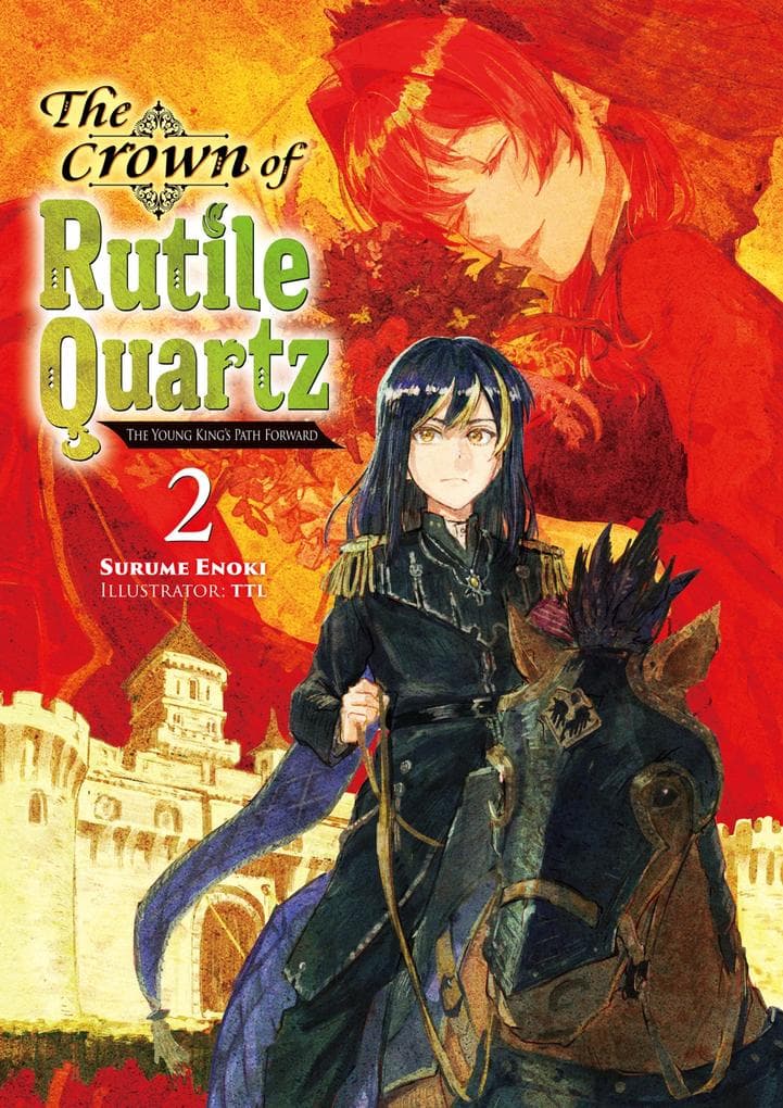 The Crown of Rutile Quartz: Volume 2