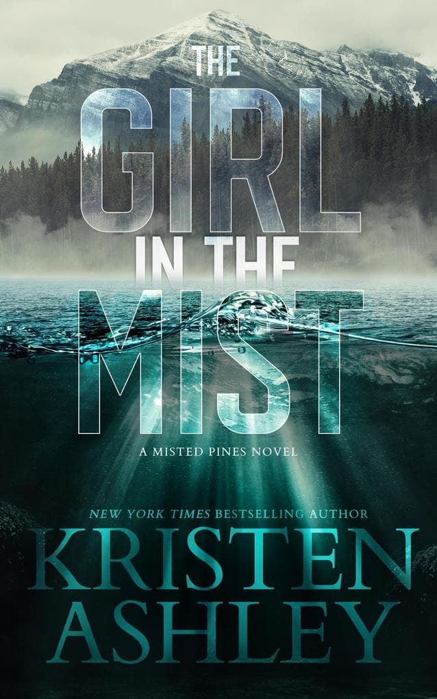 The Girl in the Mist (Misted Pines Series, #1)