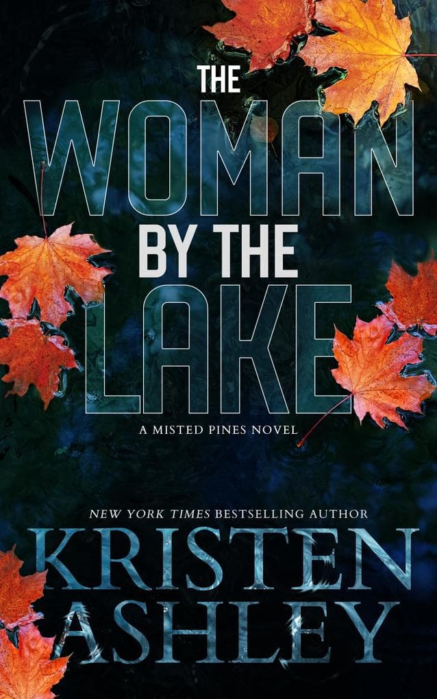 The Woman by the Lake (Misted Pines Series, #3)