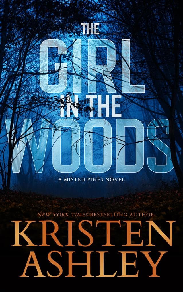 The Girl in the Woods (Misted Pines Series, #2)