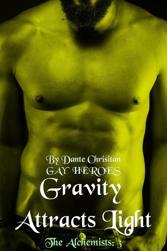 Gravity Attracts Light (Gay Heroes, #2.3)