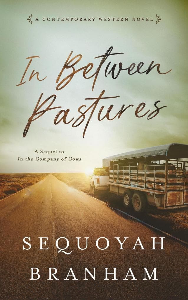 In Between Pastures (Nora Kelly, #2)