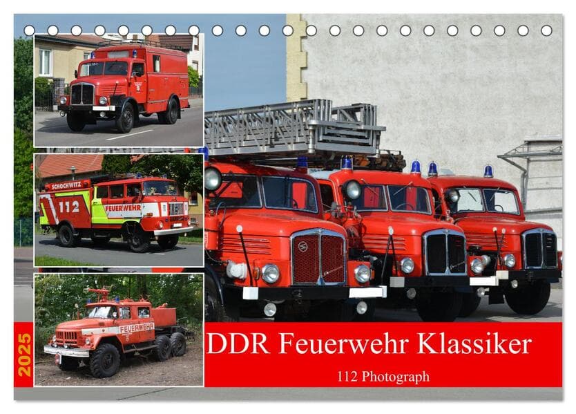 DDR Feuerwehr Klassiker (Tischkalender 2025 DIN A5 quer), CALVENDO Monatskalender