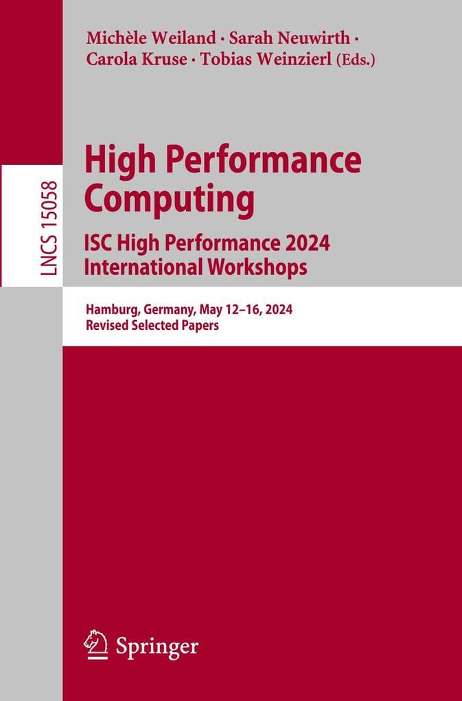 High Performance Computing. ISC High Performance 2024 International Workshops