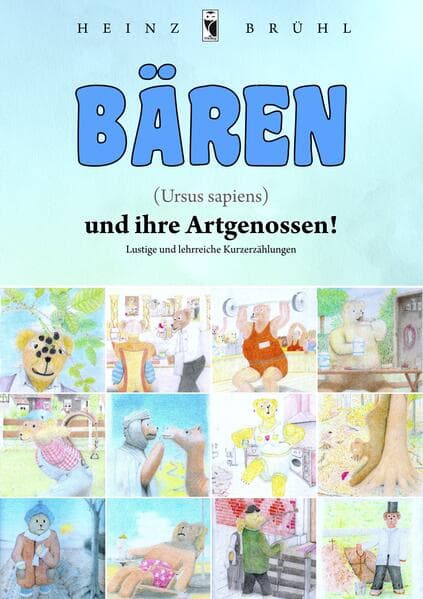 Bären (Ursus sapiens) und ihre Artgenossen!