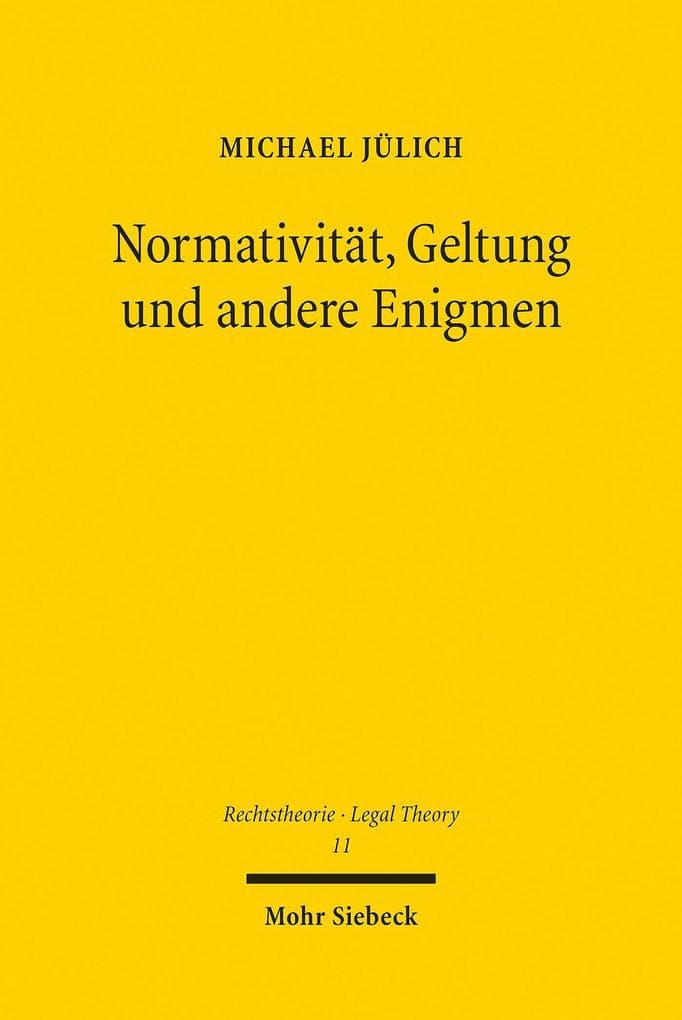 Normativität, Geltung und andere Enigmen