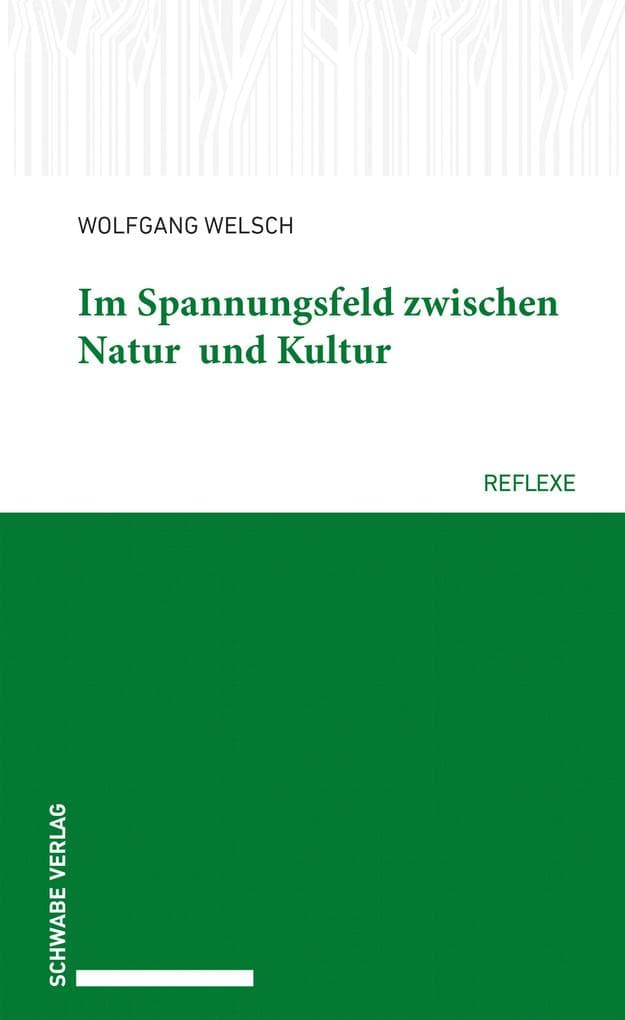 Im Spannungsfeld zwischen Natur und Kultur