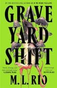 Graveyard Shift