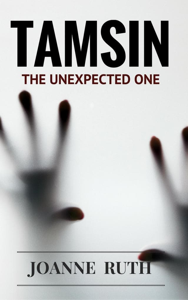 TAMSIN The Unexpected One