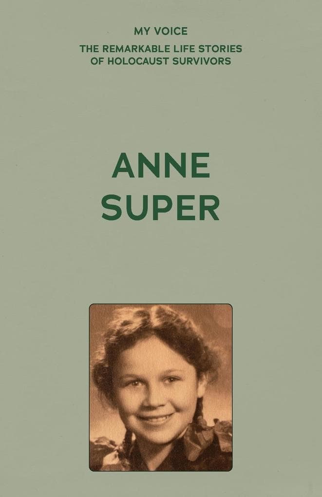 My Voice: Anne Super