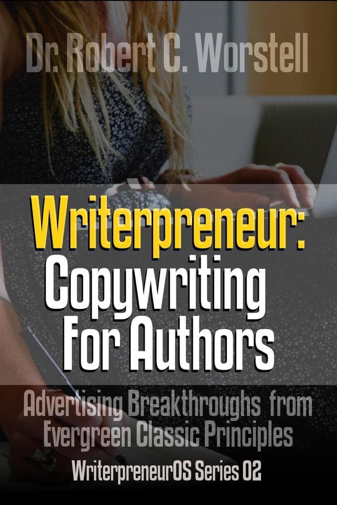 Writerpreneur: Copywriting for Authors (Writerpreneur Guides, #2)