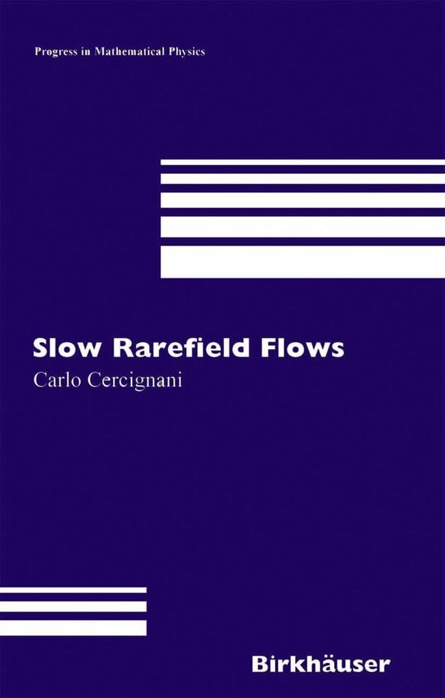 Slow Rarefied Flows
