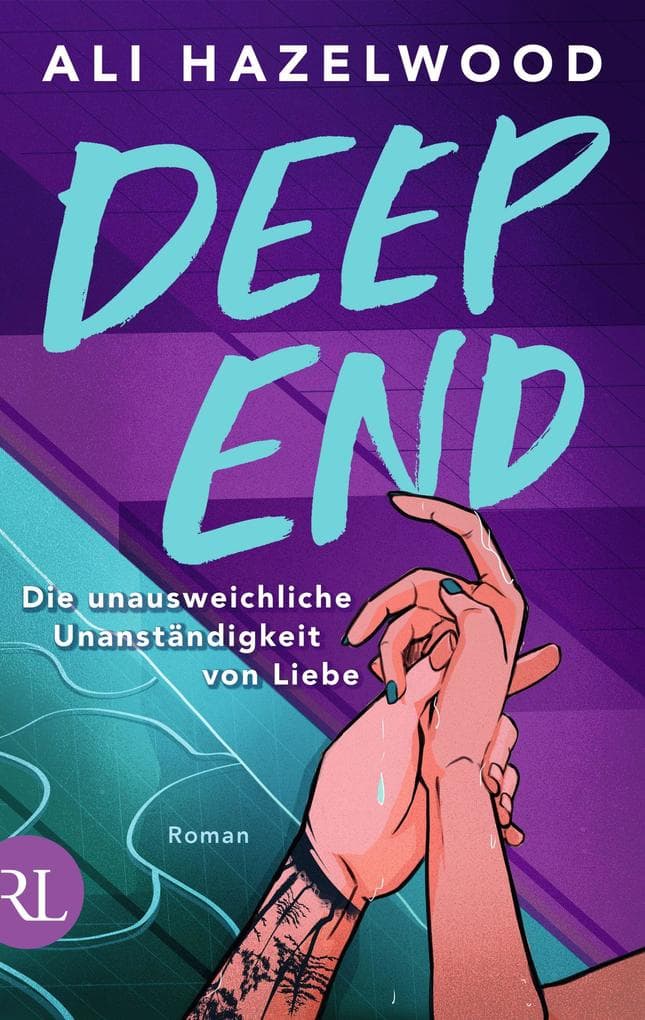 1. Ali Hazelwood: Deep End - Die unausweichliche Unanständigkeit von Liebe