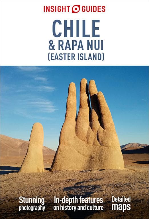 Insight Guides Chile & Rapa Nui (Easter Island): Travel Guide eBook