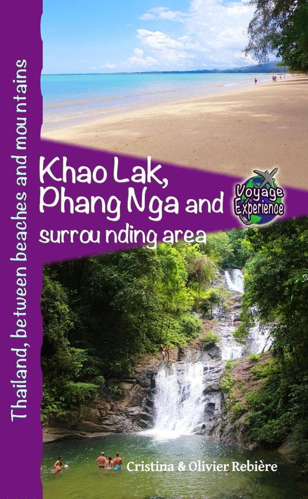 Khao Lak, Phang Nga and Surrounding Area (Voyage Experience)