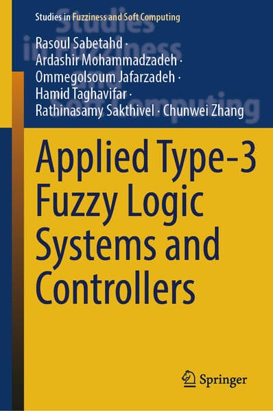 Applied Type-3 Fuzzy Logic Systems and Controllers