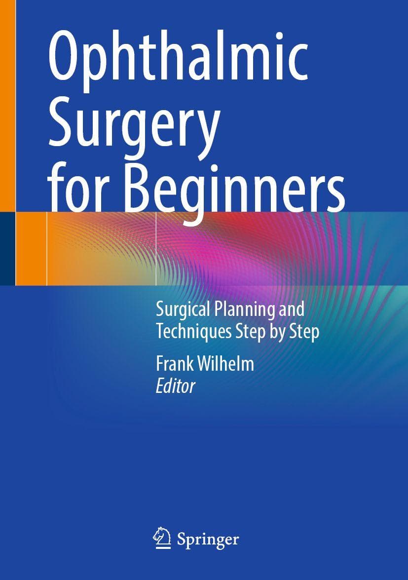 Ophthalmic Surgery for Beginners