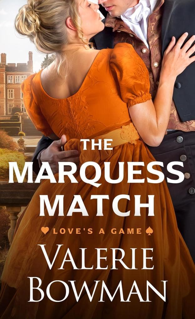 The Marquess Match (Love's a Game, #3)