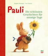 Pauli. Die schönsten Geschichten für sonnige Tage