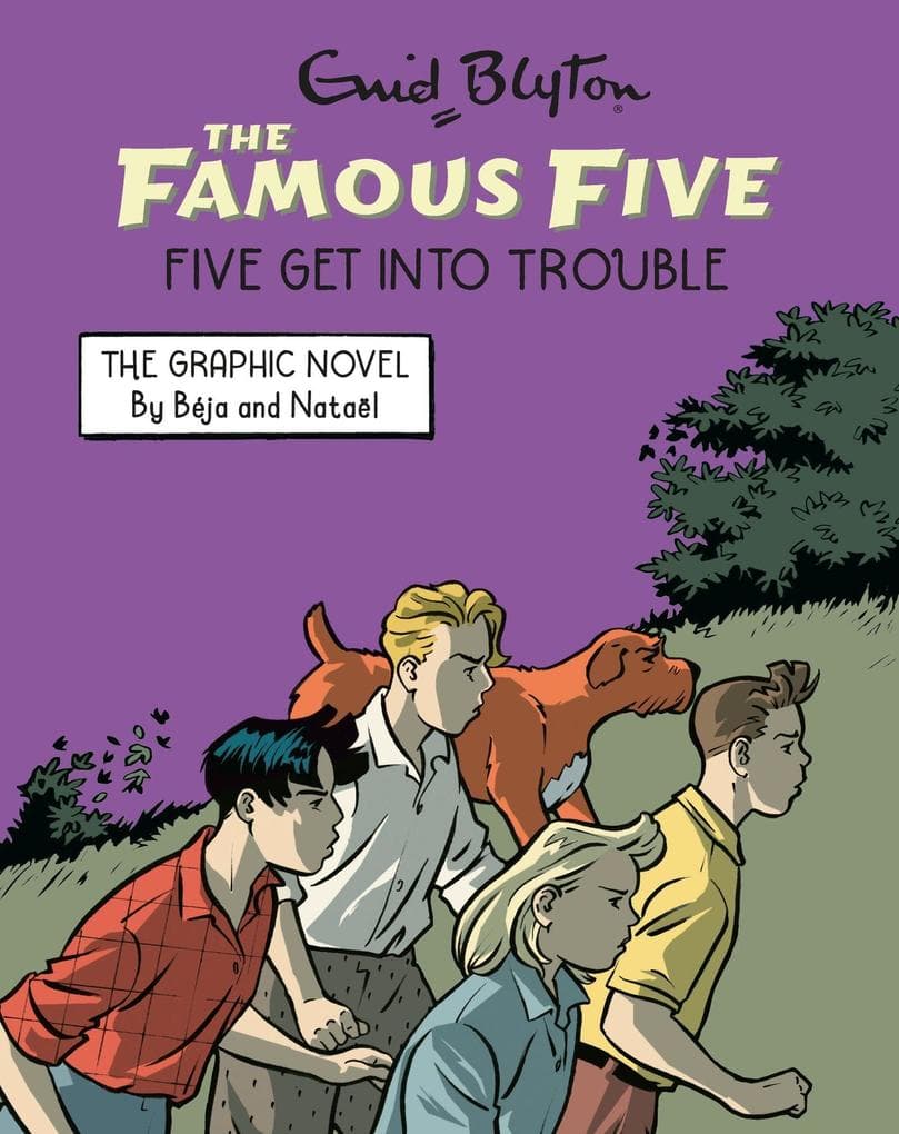 Famous Five Graphic Novel 05: Five Get Into Trouble