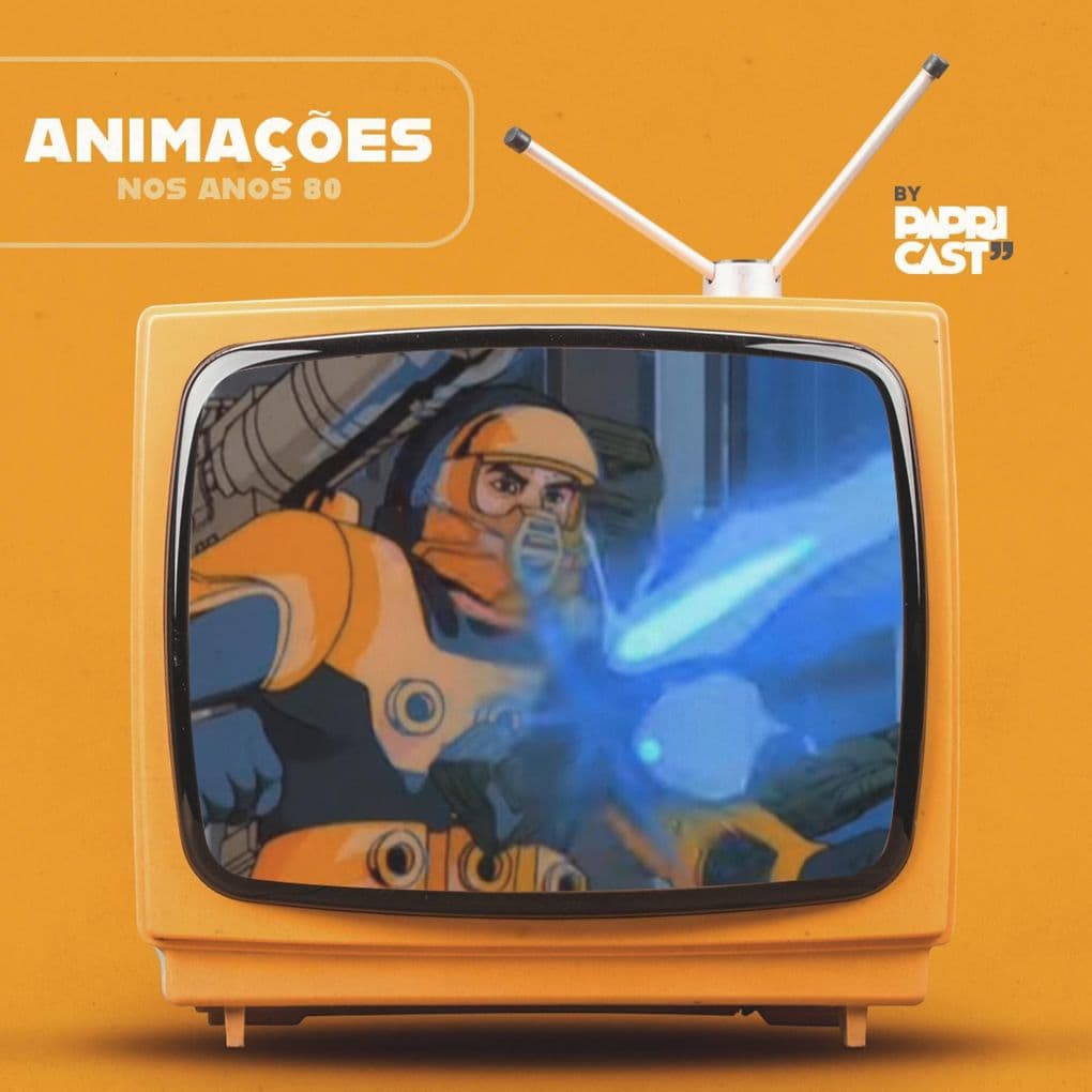 EP02 Animações Papricast - Anos 80