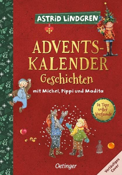 Adventskalender-Geschichten mit Pippi, Michel und den Kindern aus Bullerbü