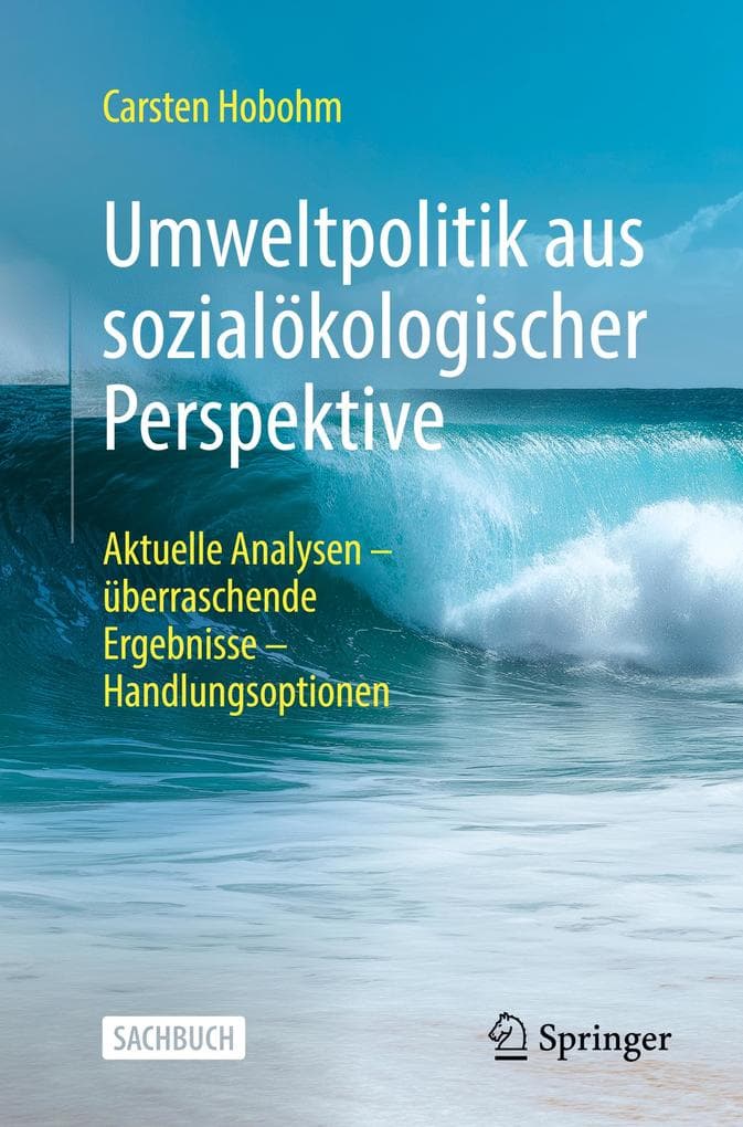 Umweltpolitik aus sozialökologischer Perspektive