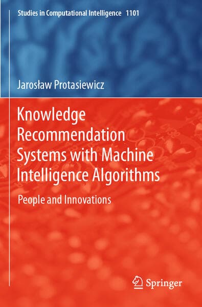 Knowledge Recommendation Systems with Machine Intelligence Algorithms