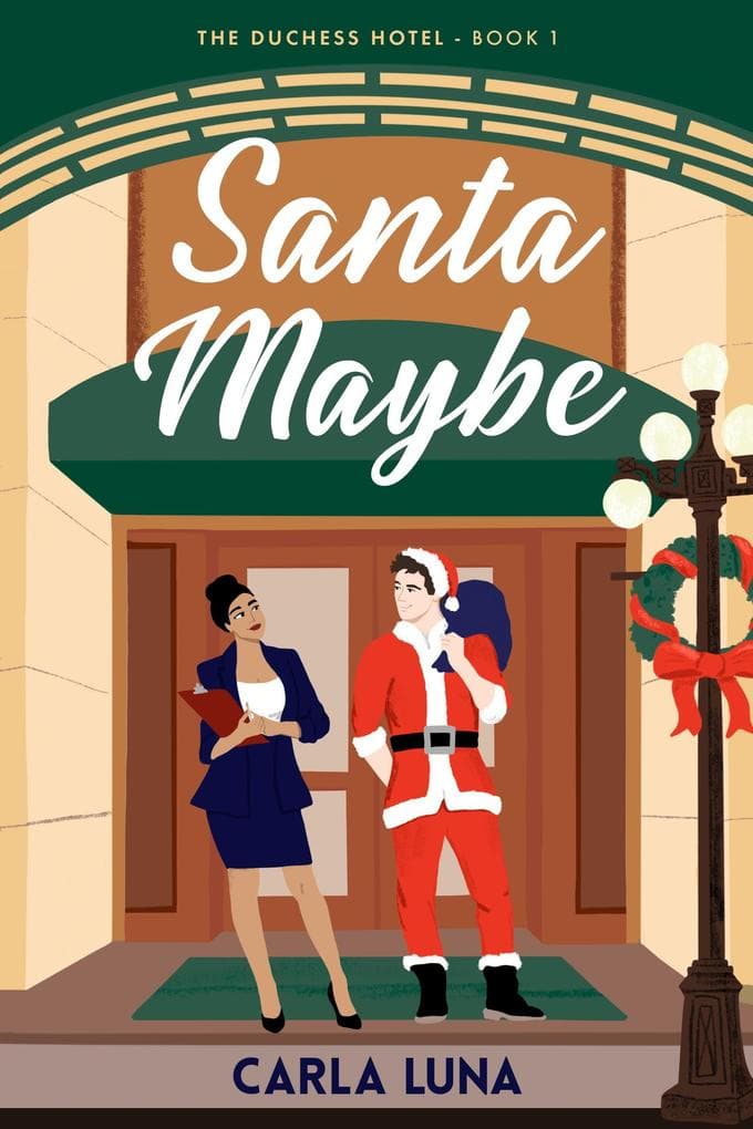 Santa Maybe (The Duchess Hotel, #1)