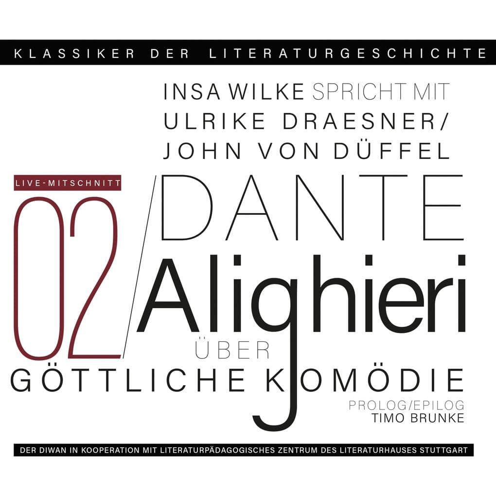 Ein Gespräch über Dante Alighieri: Die Göttliche Komödie