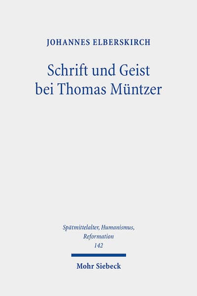 Schrift und Geist bei Thomas Müntzer