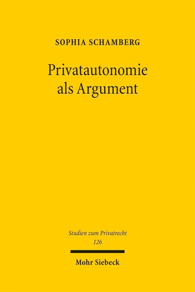 Privatautonomie als Argument