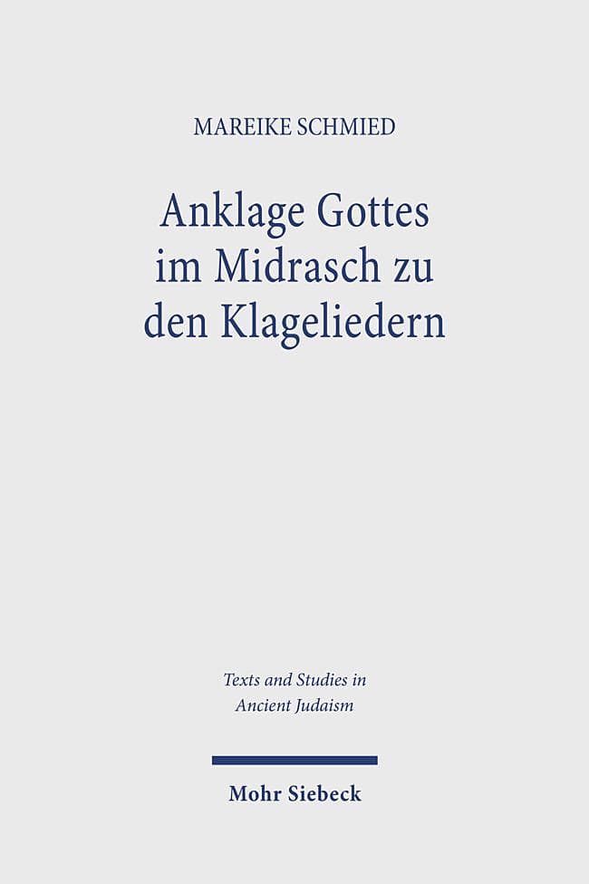 Anklage Gottes im Midrasch zu den Klageliedern