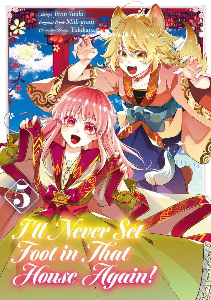 I'll Never Set Foot in That House Again! (Manga) Volume 5