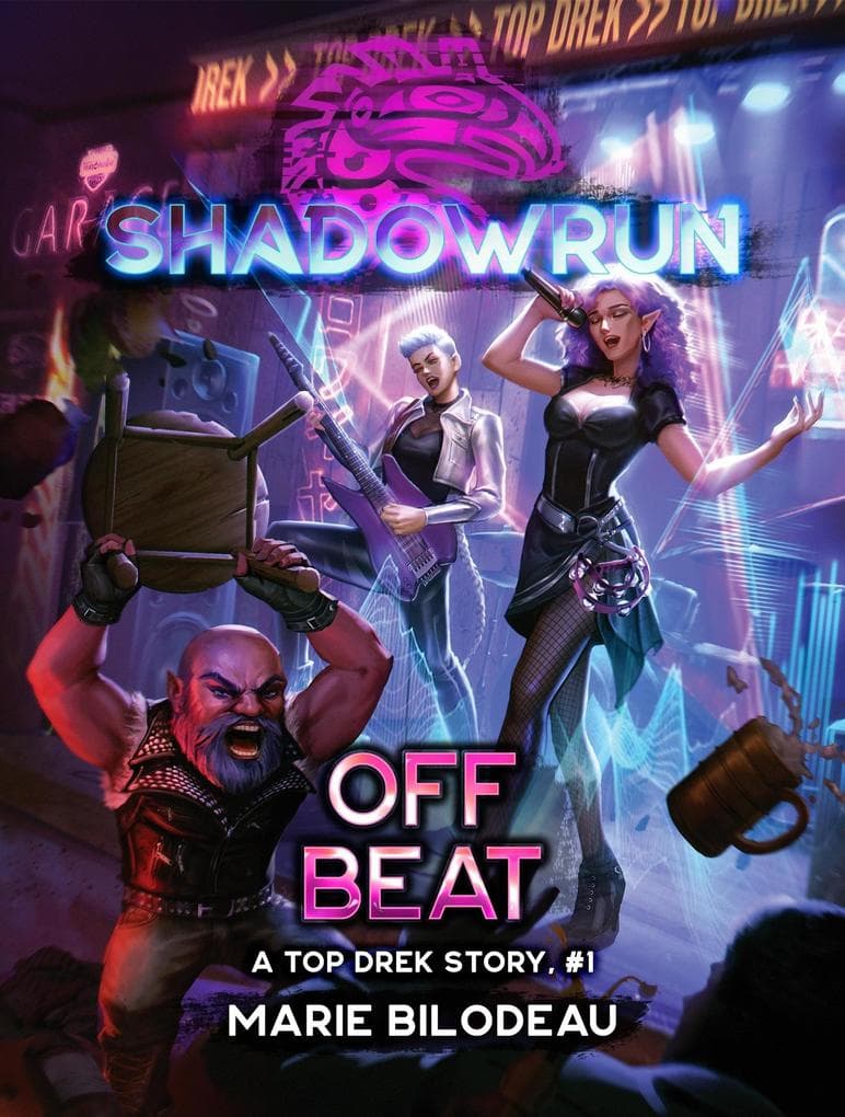 Shadowrun: Off Beat (A Top Drek Story, #1)