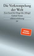 Die Verkrempelung der Welt