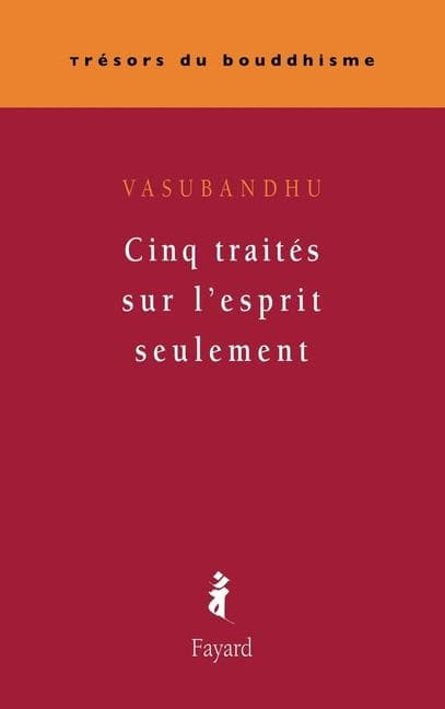Cinq traités sur l'esprit seulement