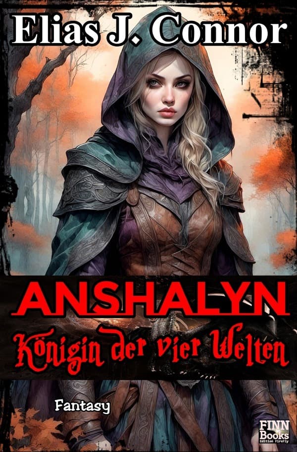 Anshalyn - Königin der vier Welten