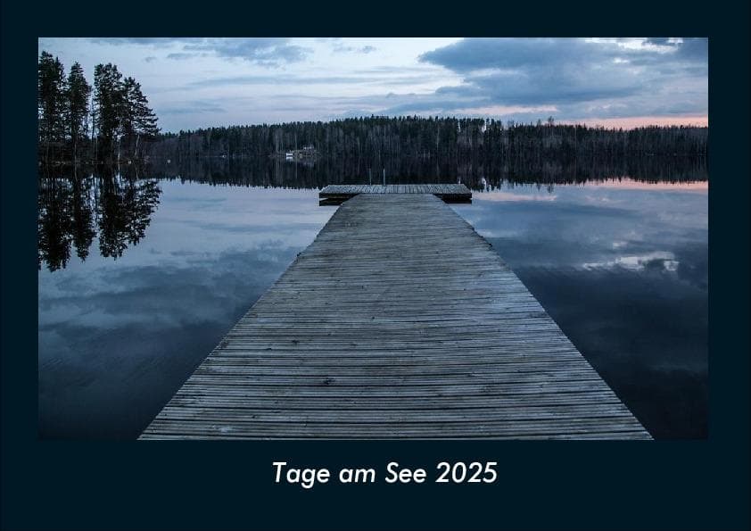 Tage am See 2025 Fotokalender DIN A4
