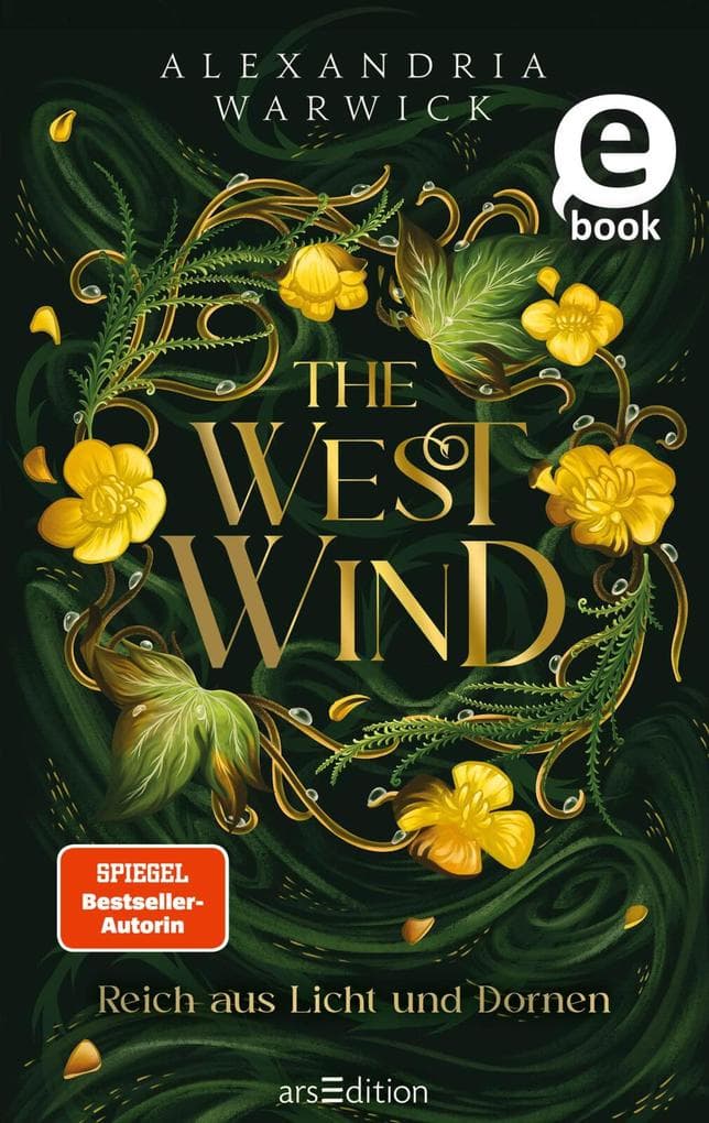 The West Wind - Reich aus Licht und Dornen (The Four Winds 2)