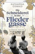 Die Schneiderei in der Fliedergasse - Große Träume